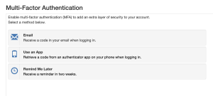 Page where users can choose if they want to opt into MFA with options for email, authenticator app, or remind me later.